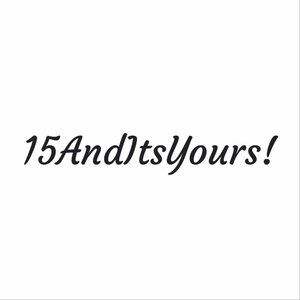 15anditsyours! Everything is $15 ❣️